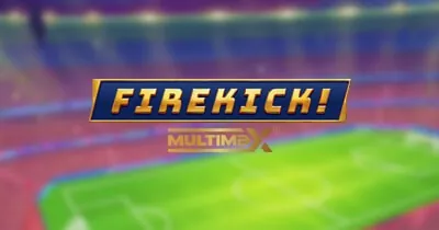 Firekick! MultiMax